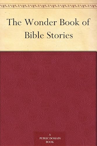 The Wonder Book of Bible Stories von Anson Street Press
