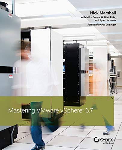 Mastering VMware vSphere 6.7 Mastering VMware vSphere 6.7 von Sybex