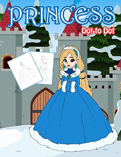 Princess Dot to Dot: 1-20 Dot to Dot Books for Children Age 3-5 (Activity Book for Kids, Band 21)