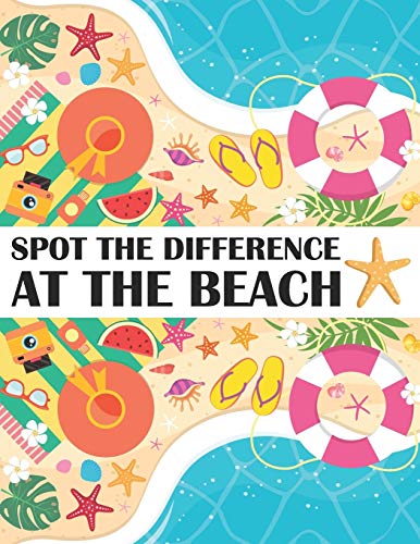 Spot the Difference at The Beach!: A Fun Search and Find Books for Children 6-10 years old (Activity Book for Kids, Band 15) von Independently published