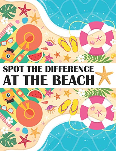 Spot the Difference at The Beach!: A Fun Search and Find Books for Children 6-10 years old (Activity Book for Kids, Band 15)