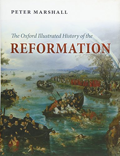 The Oxford Illustrated History of the Reformation (Oxford Illustrated Histories) von Oxford University Press, USA