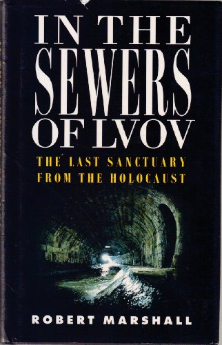 In the Sewers of Lvov