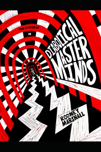 Diabolical Masterminds: A Fan's Guide to The Avengers Series 4