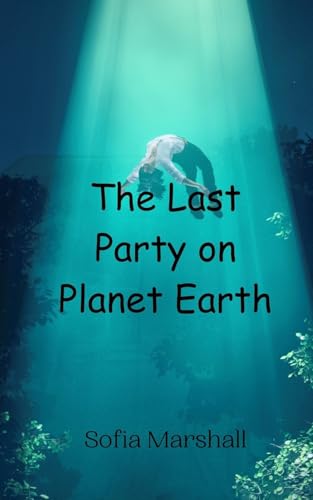 The Last Party on Planet Earth von Creative Arts Management OÜ