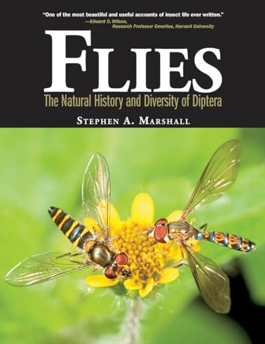 Flies: The Natural History and Diversity of Diptera: The Natural History & Diversity of Diptera