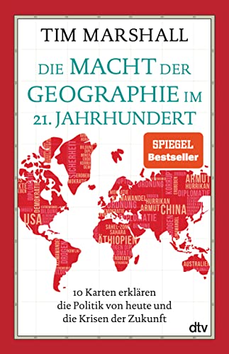 Die Macht der Geographie im 21. Jahrhundert: 10 Karten erklären die Politik von heute und die Krisen der Zukunft | Weltpolitik ist Geopolitik
