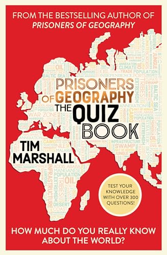 Prisoners of Geography: The Quiz Book: How Much Do You Really Know About the World? Prisoners of Geography: The Quiz Book: How Much Do You Really Know About the World? von Prisoners of Geography The Quiz Book