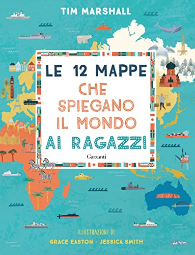 Tim Marshall - Le 12 Mappe Che Spiegano Il Mondo (1 BOOKS)
