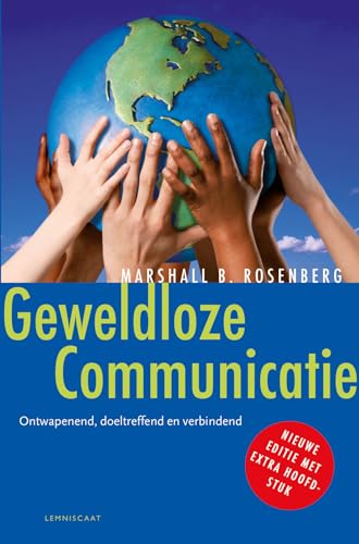 Geweldloze communicatie: ontwapenend, doeltreffend en verbindend von Lemniscaat, Uitgeverij