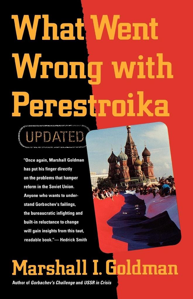 What Went Wrong with Perestroika von W. W. Norton & Company