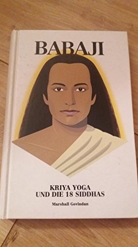 Babaji - Kriya Yoga und die 18 Siddhas von Nietsch Hans Verlag