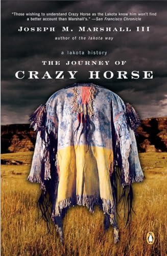 The Journey of Crazy Horse: A Lakota History