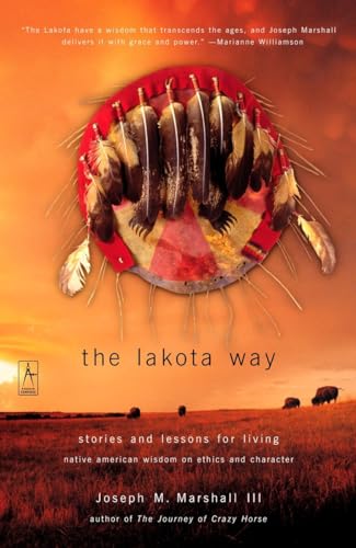 The Lakota Way: Stories and Lessons for Living (Compass) von Penguin Books