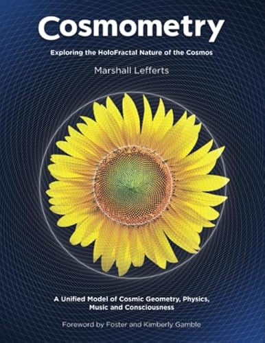 Cosmometry: Exploring the HoloFractal Nature of the Cosmos von ZQAZXH