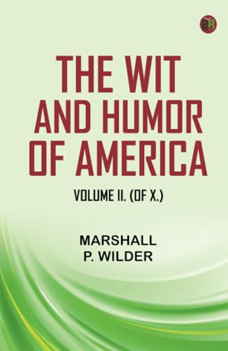 The Wit and Humor of America, Volume II. (of X.) von Zinc Read