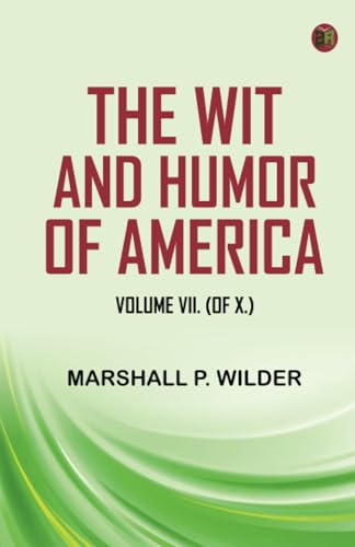 The Wit and Humor of America, Volume VII. (of X.) von Zinc Read