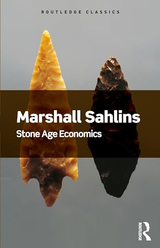 Stone Age Economics (Routledge Classics) von Routledge