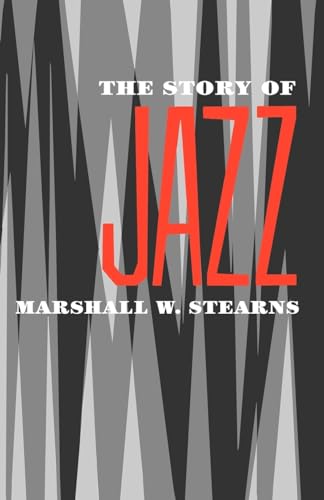 The Story of Jazz (Galaxy Books) von Oxford University Press, USA