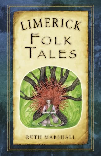 Limerick Folk Tales von History Press