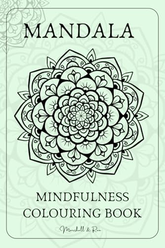Mandala Mindfulness Colouring Book - Adults and Children von Independently published