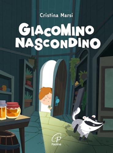 Giacomino nascondino (Gli zainetti) von Paoline Editoriale Libri