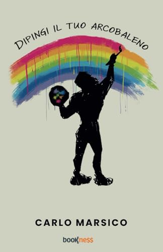 Dipingi il tuo arcobaleno Dipingi il tuo arcobaleno von Bookness