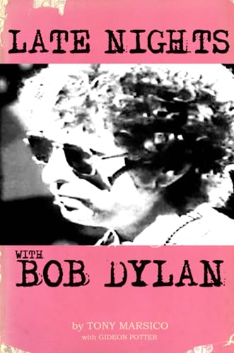 Late Nights With Bob Dylan