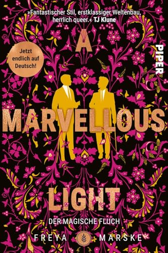 A Marvellous Light (The Last Binding 1): Der magische Fluch | Historische Fantasy in London mit einer queeren Grumpy-meets-Sunshine-Lovestory von Piper