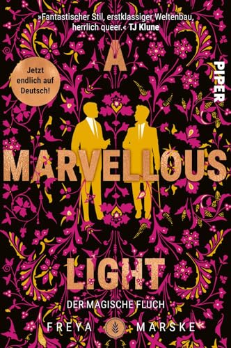 A Marvellous Light (The Last Binding 1): Der magische Fluch | Historische Fantasy in London mit einer queeren Grumpy-meets-Sunshine-Lovestory von PIPER