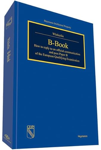 B-Book: How to reply to an official communication and pass paper B of the European Qualifying Examination