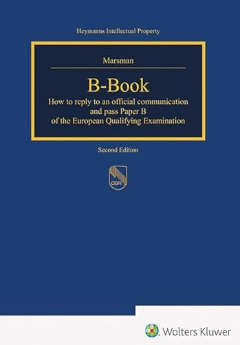 B-Book: How to reply to an official communication and pass paper B of the European Qualifying Examination