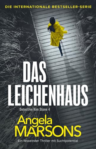 Das Leichenhaus: Ein fesselnder Thriller mit Suchtpotential (Detective Kim Stone, Band 5) von Bookouture