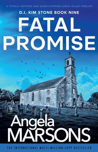 Fatal Promise: A totally gripping and heart-stopping serial killer thriller (Detective Kim Stone, Band 9) von Bookouture