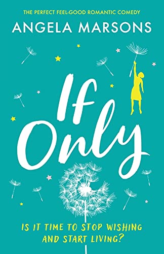 If Only: The perfect feel-good romantic comedy von Bookouture