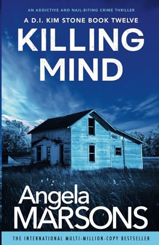 Killing Mind: An addictive and nail-biting crime thriller (Detective Kim Stone, Band 12) von Bookouture