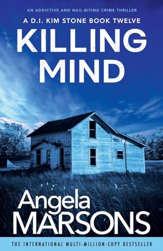 Killing Mind: An addictive and nail-biting crime thriller (Detective Kim Stone, Band 12) von Bookouture