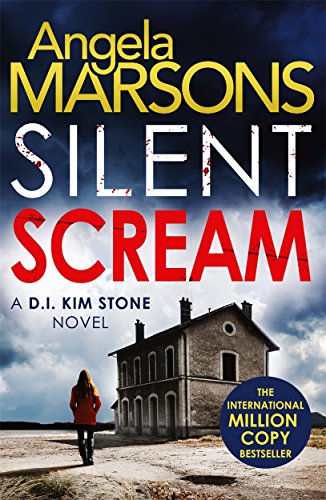 Silent Scream: A D.I. Kim Stone Novel