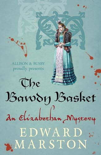 The Bawdy Basket (Elizabethan Mystery) von Allison & Busby