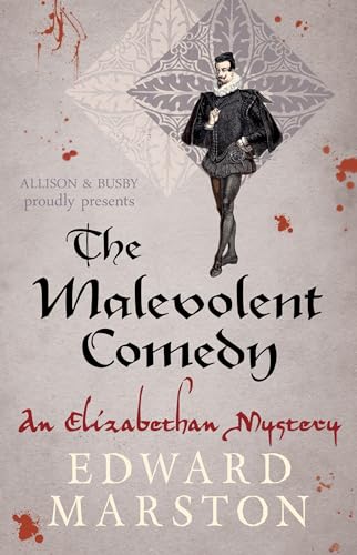 The Malevolent Comedy (Elizabethan Mystery)