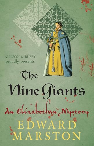 The Nine Giants: The dramatic Elizabethan whodunnit (Bracewell Mysteries, 4, Band 4) von Allison & Busby
