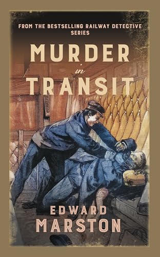 Murder in Transit (22): The Bestselling Victorian Mystery (Railway Detective, Band 22) von Allison & Busby