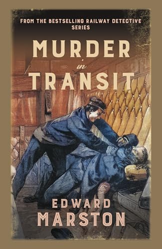 Murder in Transit: The Bestselling Victorian Mystery (22) (Railway Detective, 22, Band 22) von Allison & Busby