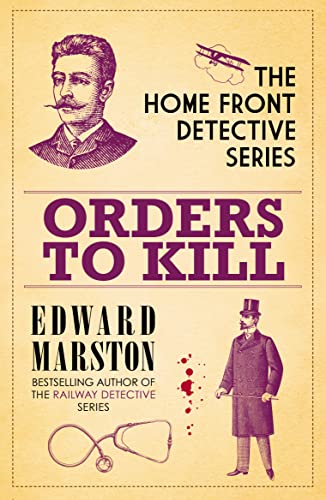 Orders to Kill: The compelling WWI murder mystery series (The Home Front Detective Series, 9) von Allison & Busby