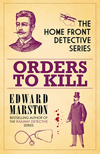 Orders to Kill: The compelling WWI murder mystery series (The Home Front Detective Series, 9)