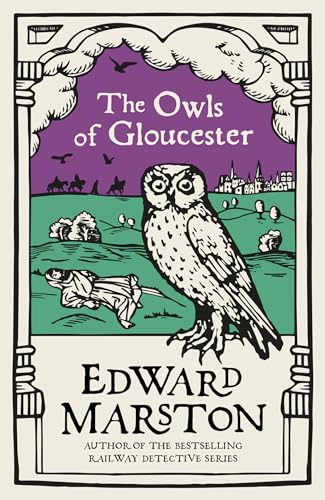 The Owls of Gloucester: A Gripping Medieval Mystery from the Bestselling Author (Domesday) von Allison & Busby