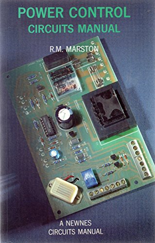 Power Control Circuits Manual (Circuit manuals) von Newnes