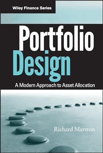 Portfolio Design: A Modern Approach to Asset Allocation (Wiley Finance, 641, Band 641)