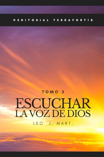 Escuchar la Voz de Dios: Tomo 3 von Independently published