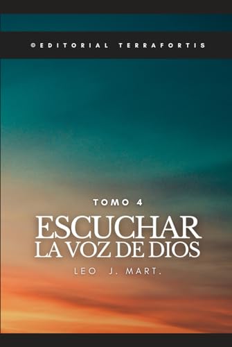 Escuchar la Voz de Dios: Tomo 4 von Independently published